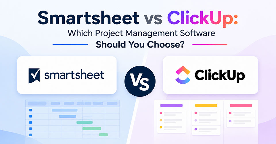 Smartsheet vs ClickUp